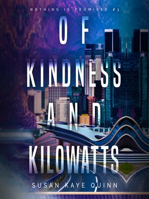 cover image of Of Kindness and Kilowatts